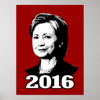 HILLARY CLINTON 2016 Candidate Poster