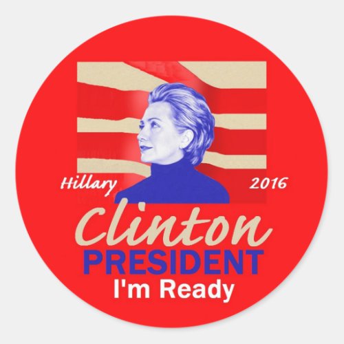 Hillary CLINTON 2016 Classic Round Sticker