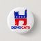 Hillary Clinton 2016: DEMOCATS Button