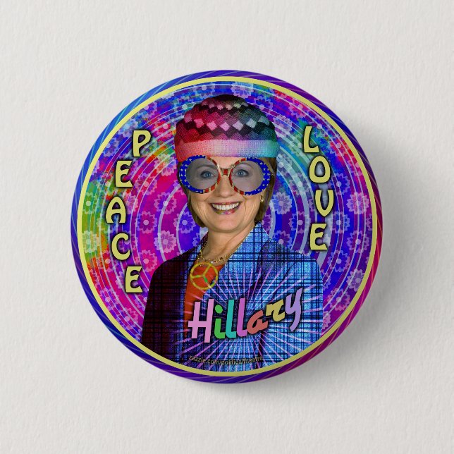 Hillary Clinton 2016 President Hippie Political Button (Front)