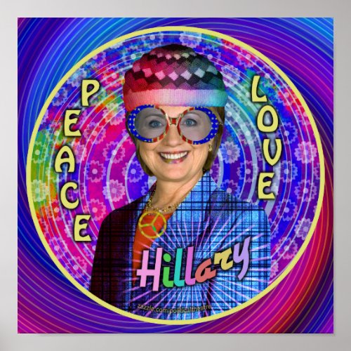 Hillary Clinton 2016 President Hippie Political Poster