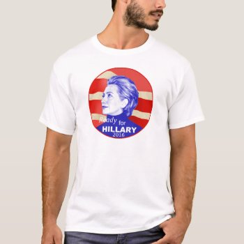 Hillary Clinton 2016 T-shirt by samappleby at Zazzle