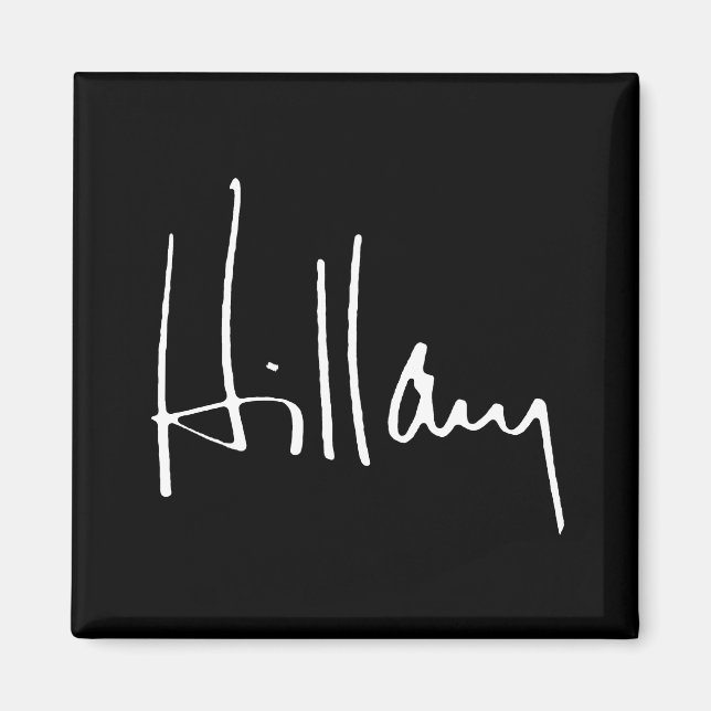 HILLARY CLINTON AUTOGRAPH -.png Magnet (Front)