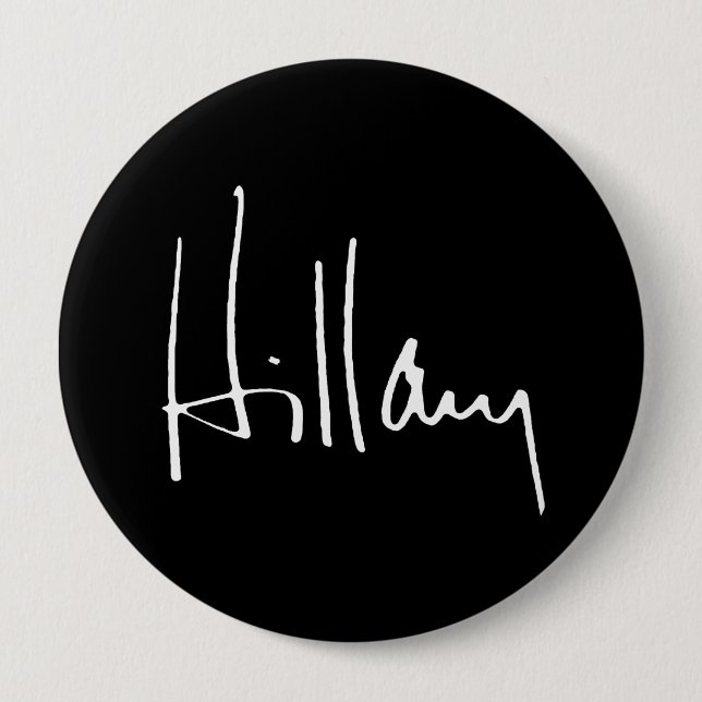 HILLARY CLINTON AUTOGRAPH -.png Pinback Button (Front)