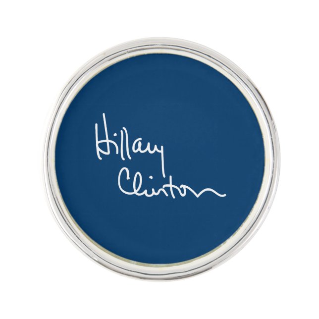 Hillary Clinton Autograph (white) -.png Pin (Front)