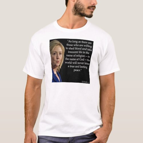 Hillary Clinton Blood Religion Quote T_Shirt