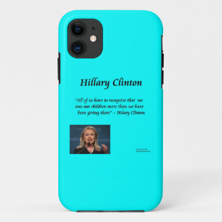 Hillary Clinton "Children" Quote iPhone 5 Case
