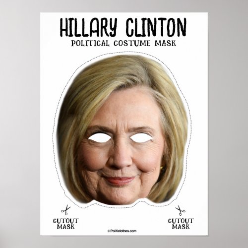 Hillary Clinton Costume Mask Poster