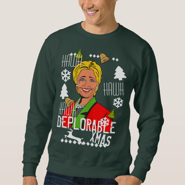 Hillary Clinton Deplorable Ugly Christmas Sweater (Front)