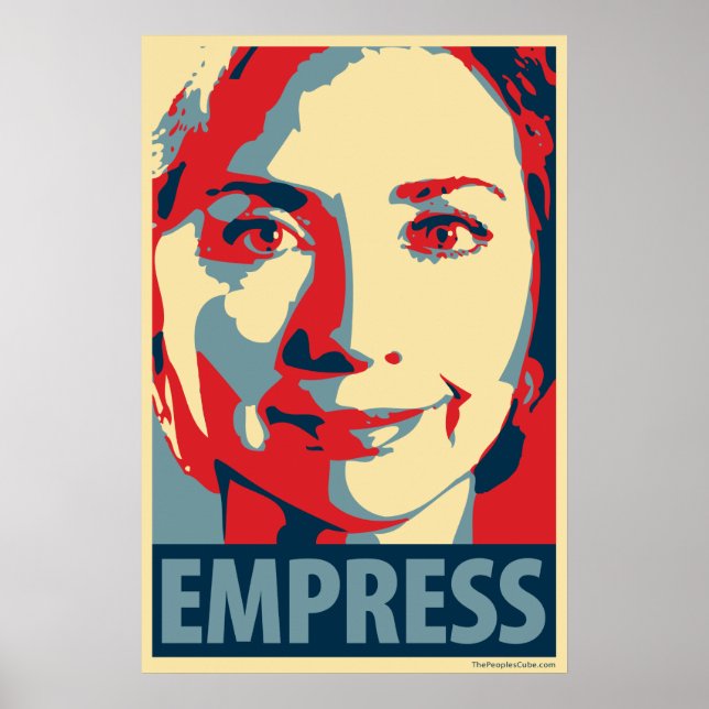 Hillary Clinton - Empress: OHP Poster (Front)