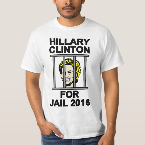 Hillary Clinton for Jail 2016 T_Shirt