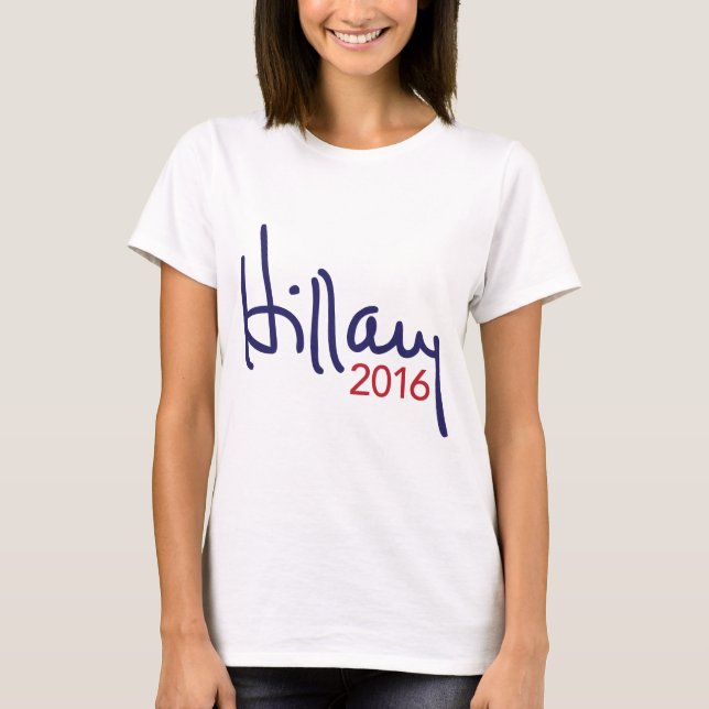 Hillary Clinton for President 2016 Apparel T-Shirt (Front)