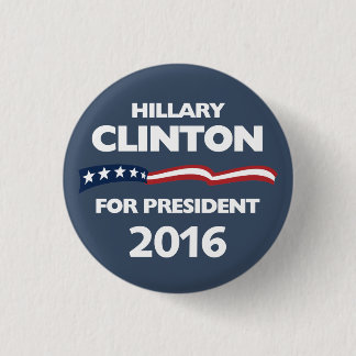 Hillary Clinton for president 2016 Pinback Button