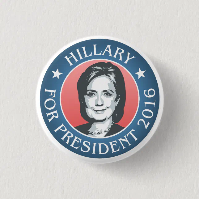 Hillary Clinton for president 2016 Pinback Button | Zazzle