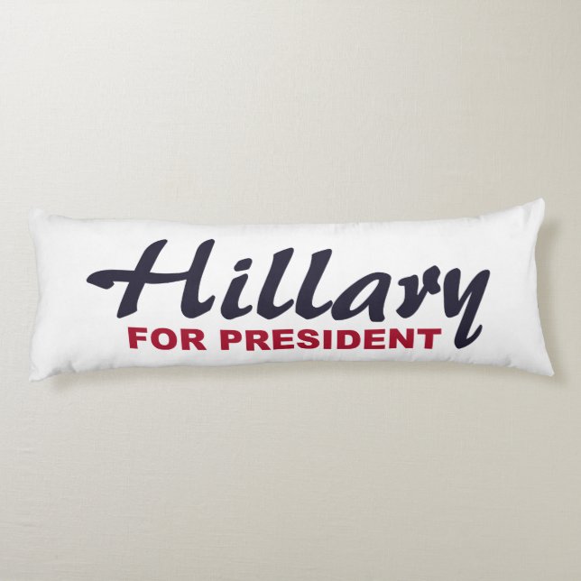 Hillary Clinton For President Body Pillow (Back)