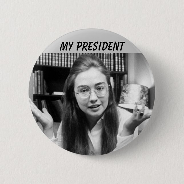 HILLARY CLINTON FOR PRESIDENT PINBACK BUTTON (Front)