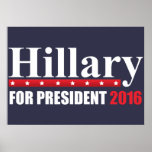 Hillary Clinton For President Poster at Zazzle