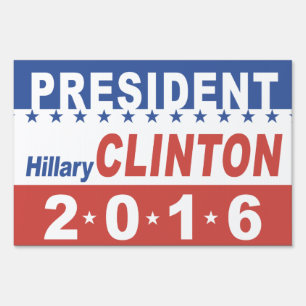 Hillary Clinton for President Sign