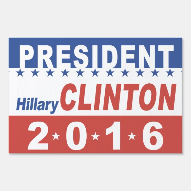 Hillary Clinton for President Sign (Front)