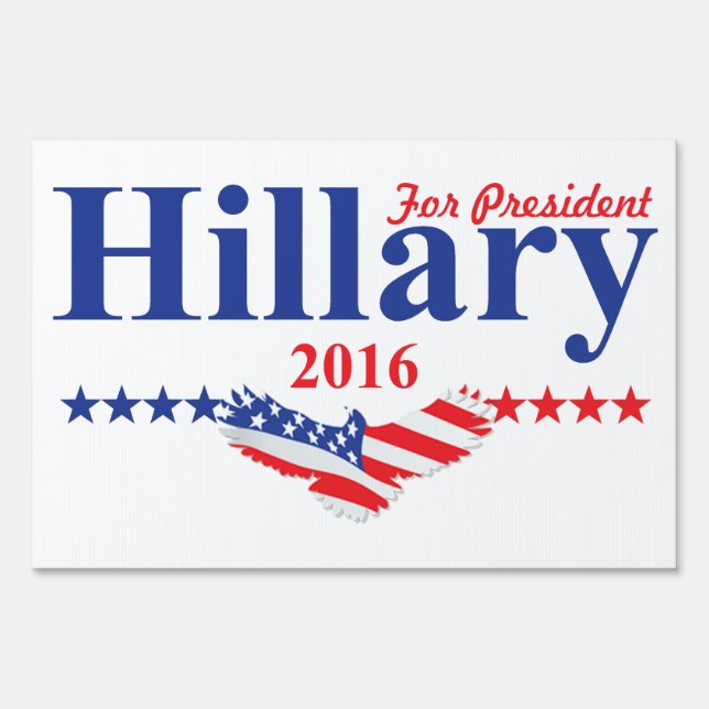 Hillary Clinton For President Sign (Front)