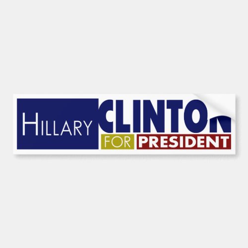 Hillary Clinton for President V1 Bumper Sticker
