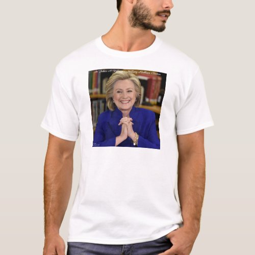 Hillary Clinton It Takes A Village Gift T_Shirt