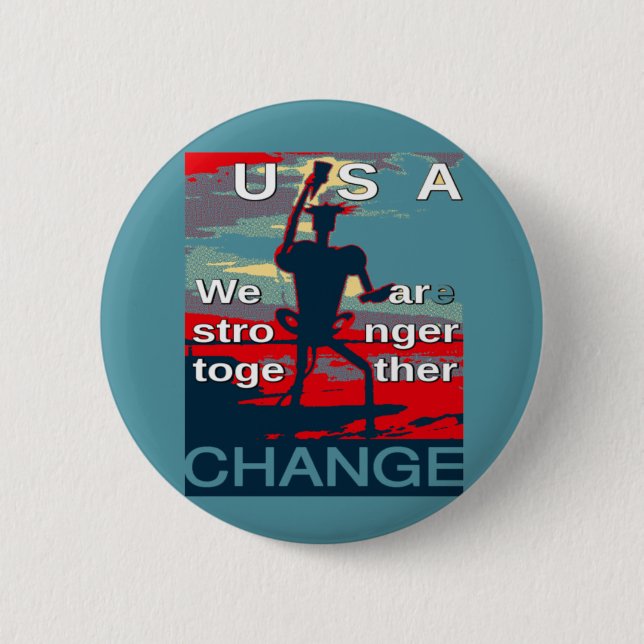 Hillary Clinton latest campaign slogan for 2016 Pinback Button (Front)