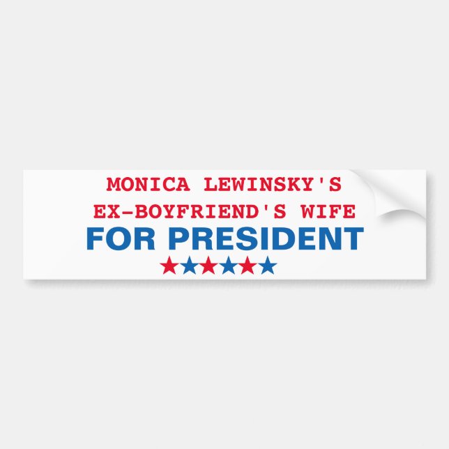 Hillary Clinton Monica Lewinsky Bumper Sticker (Front)