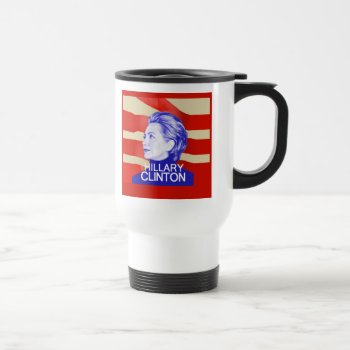Hillary Clinton Mug by samappleby at Zazzle