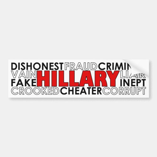 Hillary Clinton Negative Traits Bumper Sticker