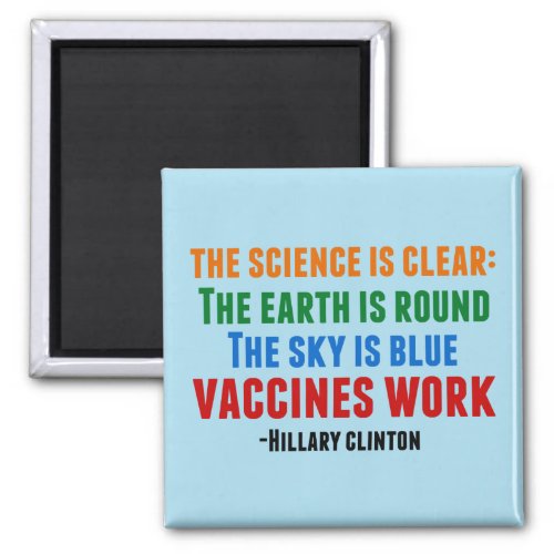 Hillary Clinton on Vaccinating Magnet