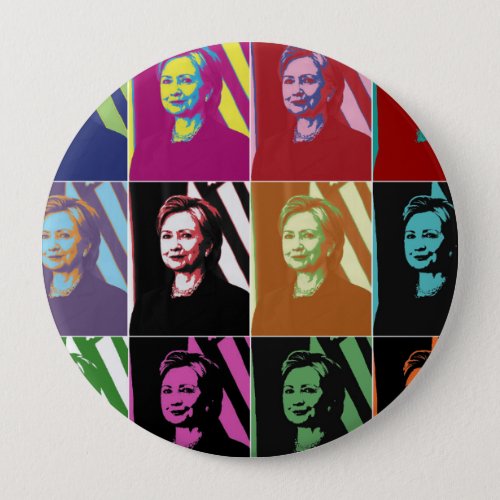 Hillary Clinton Pop Art 4 Inch Round Button