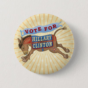 Hillary Clinton President 2016 Democrat Donkey Pinback Button