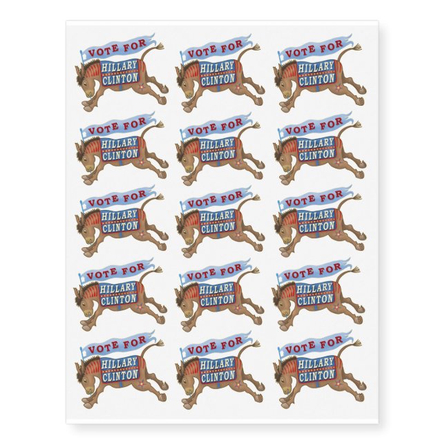 Hillary Clinton President 2016 Democrat Donkey Temporary Tattoos (Front)