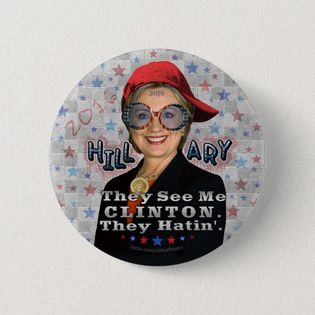 Hillary Clinton President 2016 Funny Election Pinback Button (Front)