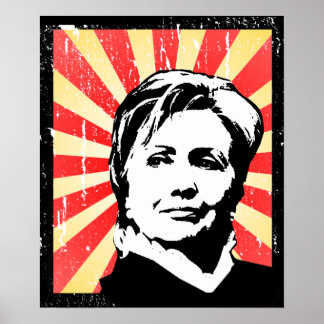 HILLARY CLINTON PROPAGANDA POSTER