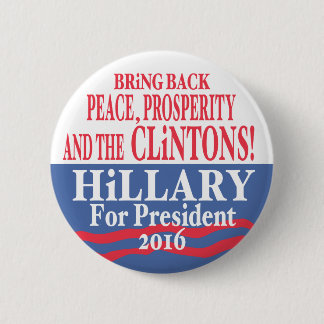Hillary Clinton Prosperity 2016 Pinback Button