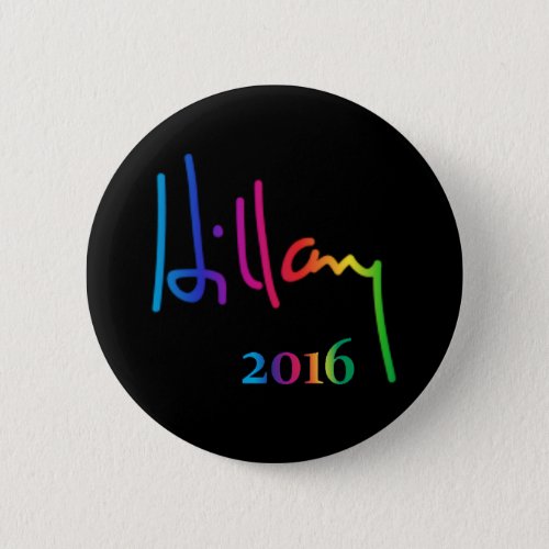 Hillary Clinton Signature Rainbow Pride Button