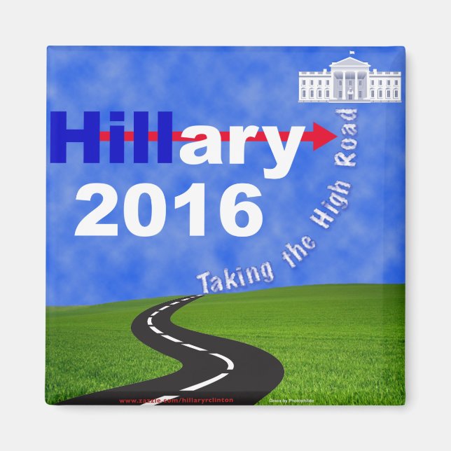 Hillary Clinton Taking the High Road Magnet (Front)