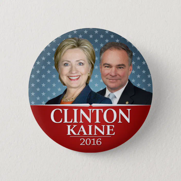 Hillary Clinton Tim Kaine Campaign Button President 2016 Political Pinback 