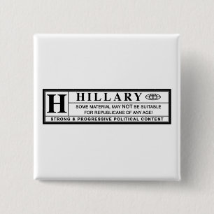 Hillary Clinton warning label Button