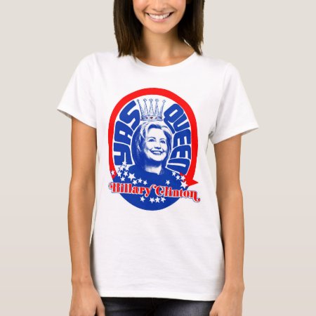 Hillary Clinton Yas Queen Shirt Color
