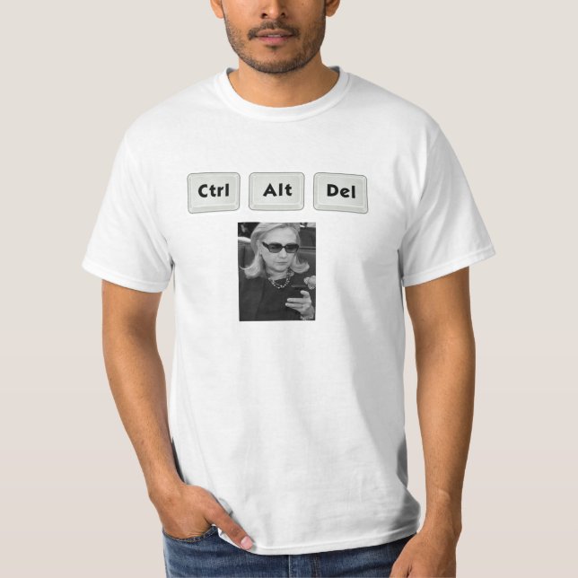 Hillary: Ctrl-Alt-Del T-Shirt (Front)