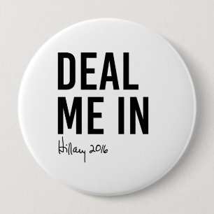 Hillary - Deal Me In - Pinback Button
