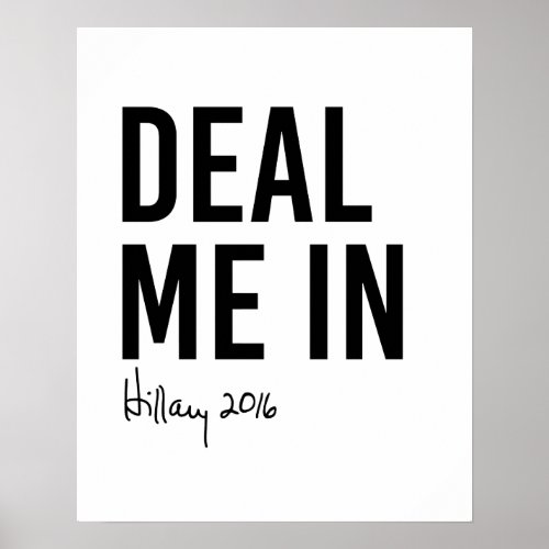 Hillary _ Deal Me In _ Poster