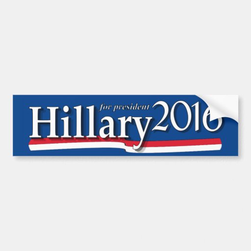 Hillary For President 2016 Bumper Sticker Car Bumper Sticker | Zazzle