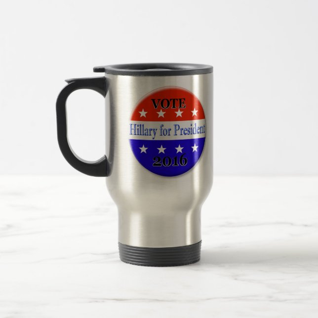 HILLARY FOR PRESIDENT 2016 TRAVEL MUG (Left)