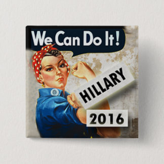 Hillary For President We can do it Pin