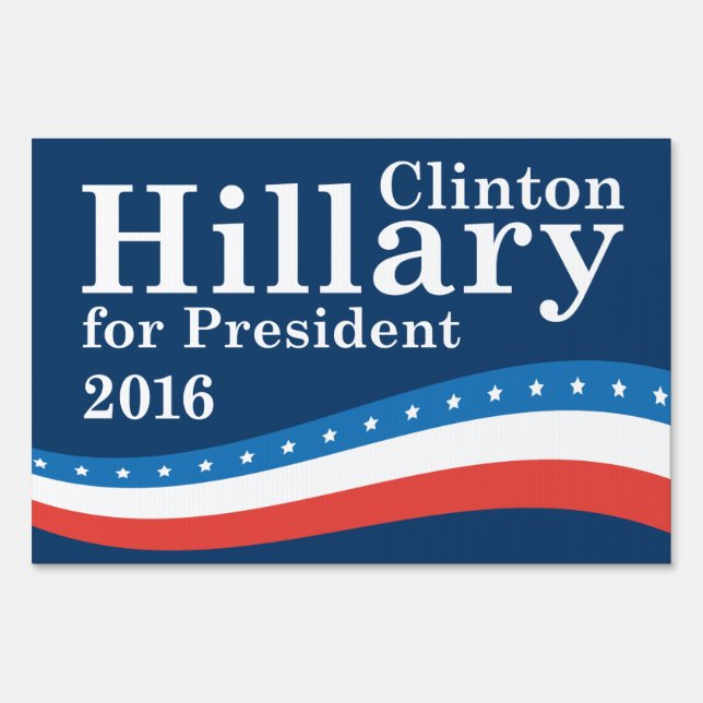 Hillary For President Yard Sign (Front)