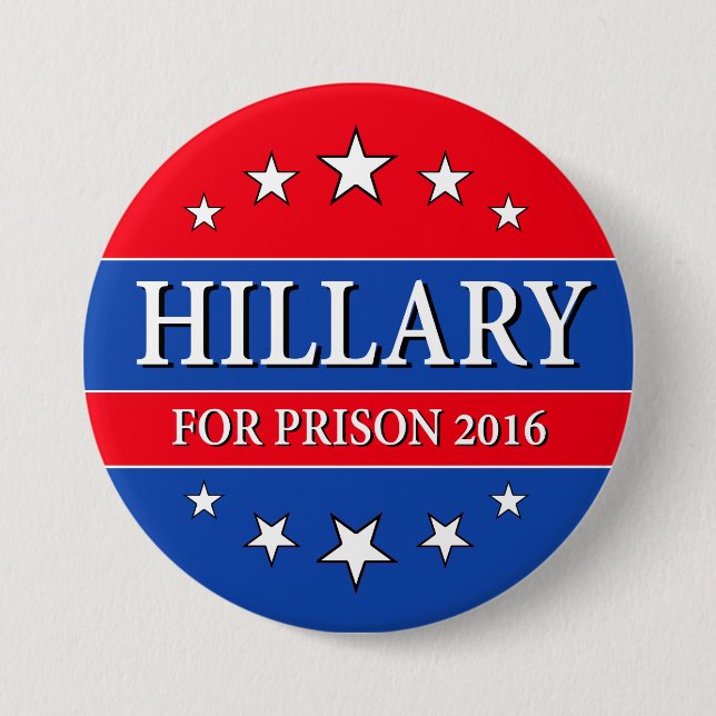 "HILLARY FOR PRISON 2016" 3-inch Pinback Button (Front)